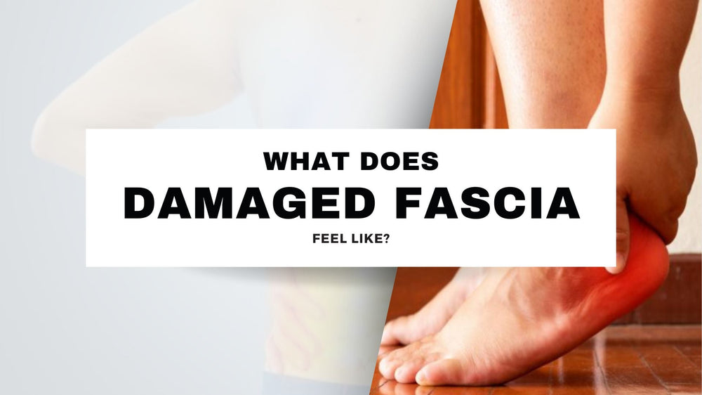 What Does Damaged Fascia Feel Like?