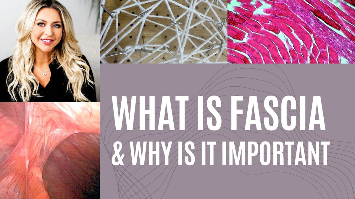 What Is Fascia & Why Is It Important